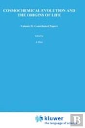 COSMOCHEMICAL EVOLUTION AND THE ORIGINS OF LIFE