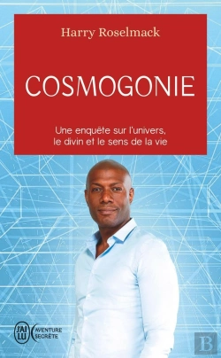 Bertrand.pt - Cosmogonie : Une Enquête Sur L'Univers, Le Divin Et Le Sens De La Vie