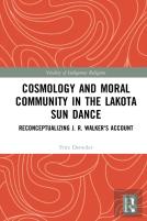 Cosmology And Moral Community In The Lakota Sun Dance