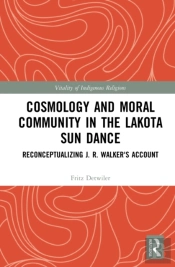 Cosmology And Moral Community In The Lakota Sun Dance