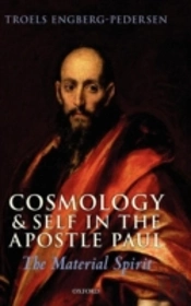 Cosmology And Self In The Apostle Paul