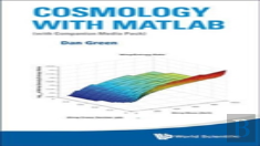 Cosmology With Matlab: With Companion Media Pack