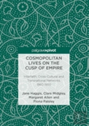 Cosmopolitan Lives On The Cusp Of Empire