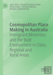 Cosmopolitan Place Making In Australia