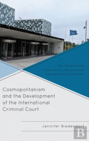 Cosmopolitanism And The Development Of The International Criminal Court