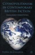 Cosmopolitanism In Contemporary British Fiction