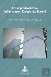 Cosmopolitanisms In Enlightenment Europe And Beyond