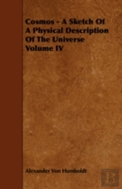 Cosmos - A Sketch Of A Physical Descript