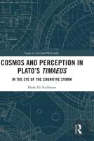 Cosmos And Perception In Platoâ€™S Timaeus
