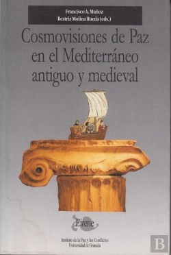 Bertrand.pt - Cosmovisiones De Paz En El Mediterráneo Antiguo Y Medieval
