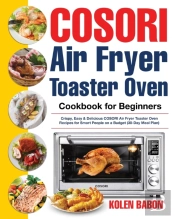 Cosori Air Fryer Toaster Oven Cookbook F