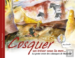 Bertrand.pt - Cosquer, Un Tresor Sous La Mer - La Grotte Ornee Des Calanques De Marseille