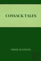 Cossacks Tales By Nikolai Gogol