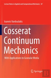 Cosserat Continuum Mechanics