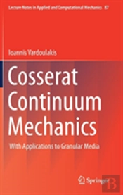 Cosserat Continuum Mechanics