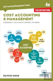 Cost Accounting And Management Essentials You Always Wanted To Know (Color)