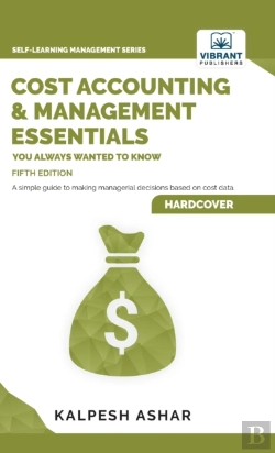 Bertrand.pt - Cost Accounting And Management Essentials You Always Wanted To Know