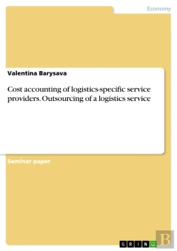 Bertrand.pt - Cost Accounting Of Logistics-Specific Service Providers. Outsourcing Of A Logistics Service