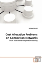 Cost Allocation Problems On Connection Networks In An Interactive Cooperative Setting