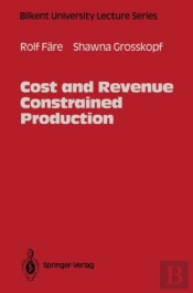 Cost And Revenue Constrained Production