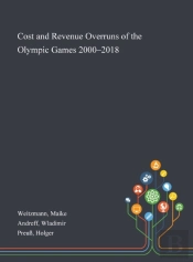 Cost And Revenue Overruns Of The Olympic