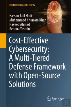Bertrand.pt - Cost-Effective Cybersecurity: A Multi-Tiered Defense Framework With Open-Source Solutions