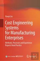 Cost Engineering Systems For Manufacturing Enterprises