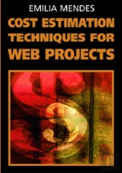 Cost Estimation Techniques For Web Projects
