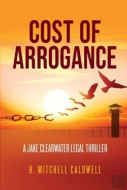 Bertrand.pt - Cost Of Arrogance: A Jake Clearwater Leg