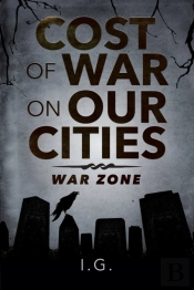 Cost Of War On Our Cities