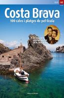 Costa Brava, 100 Cales I Platges De Pel·Licula