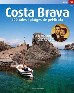 Bertrand.pt - Costa Brava, 100 Cales I Platges De Pel·Licula
