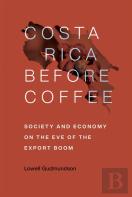 Costa Rica Before Coffee