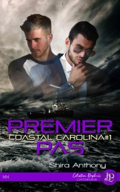 Costal Carolina Tome 1 ; Premier Pas