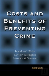 Costs And Benefits Of Preventing Crime