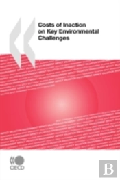 Costs Of Inaction On Key Environmental C