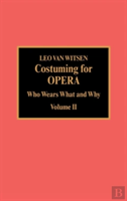Bertrand.pt - Costuming For Opera