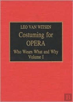Bertrand.pt - Costuming For Opera