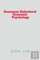 Cosumer Behavioral Economic Psychology