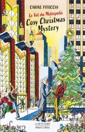 Cosy Christmas Mystery : Le Vol Du Metropolis