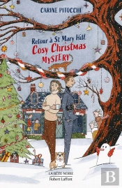 Cosy Christmas Mystery Tome 1 : Retour À St Mary Hill
