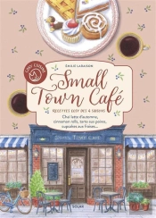 Cosy Cuisine : Small Town Café : Recettes Cosy Des 4 Saisons