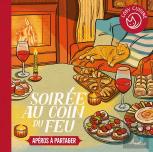 Cosy Cuisine : Soirée Au Coin Du Feu : Apéros À Partager