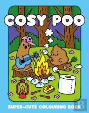 Cosy Poo: A Super Cute Colouring Book