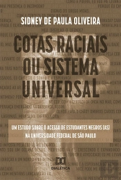 Cotas Raciais Ou Sistema Universal