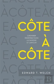 Côte À Côte ; Cheminer Ensemble Dans La Sagesse Et L'Amour