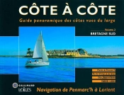 Côte À Côte T.2 ; Bretagne Sud ; Navigation De Penmarc'H À Lorient