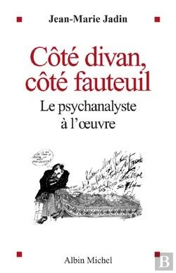 Bertrand.pt - Côté Divan, Côté Fauteuil : Le Psychanalyste À L'Oeuvre
