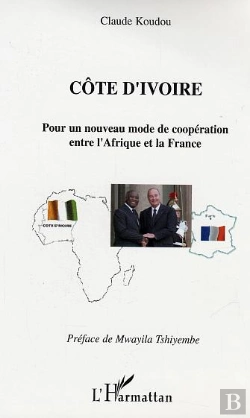 Bertrand.pt - Cote D'Ivoire : Pour Un Nouveau Mode De Cooperation Entre L'Afrique Et La France