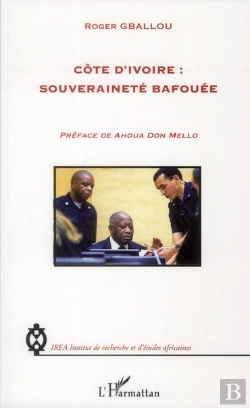 Bertrand.pt - Côte D'Ivoire : Souveraineté Bafouée